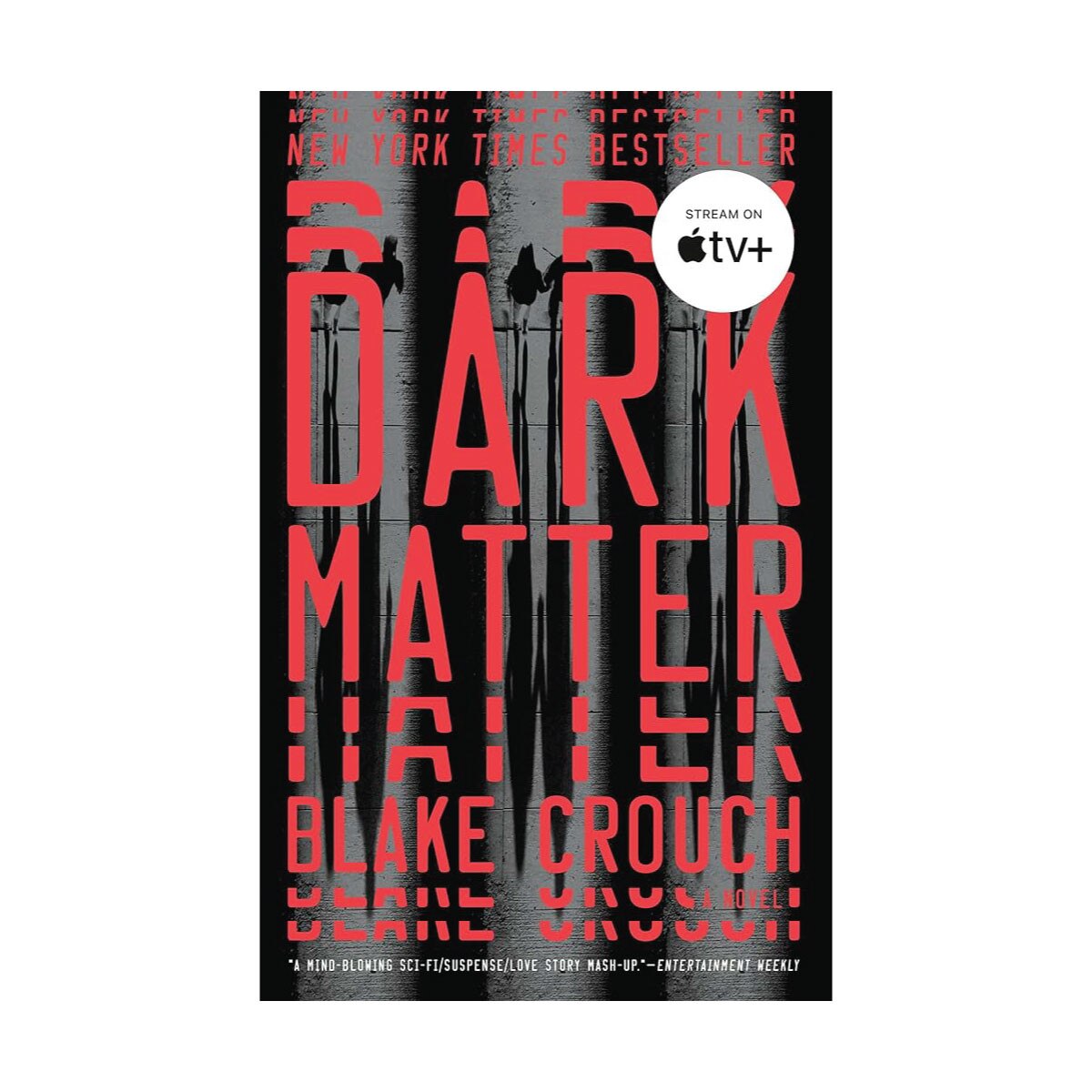 Dark Matter by Blake Crouch
